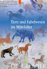 Tiere und Fabelwesen im Mittelalter - 