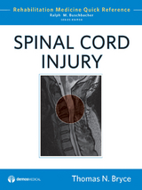 Spinal Cord Injury -  MD Thomas N. Bryce