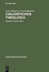 Chiliostichos Theologia -  Leon Magistros Choirosphaktes