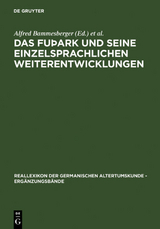 Das fuþark und seine einzelsprachlichen Weiterentwicklungen - 