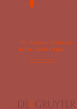 The Platonic Tradition in the Middle Ages - 