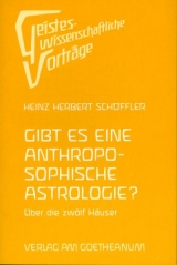 Gibt es eine anthroposophische Astrologie? - Heinz H Schöffler