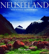 Neuseeland - Max Schmid, Gunter Mühl