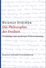 Die Philosophie der Freiheit - Rudolf Steiner