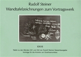 Wandtafelzeichnungen zum Vortragswerk, Bd. XXVII - Rudolf Steiner