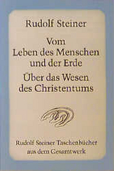 Vom Leben des Menschen und der Erde - Rudolf Steiner