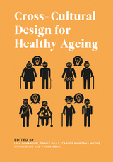 Cross-Cultural Design for Healthy Ageing - 