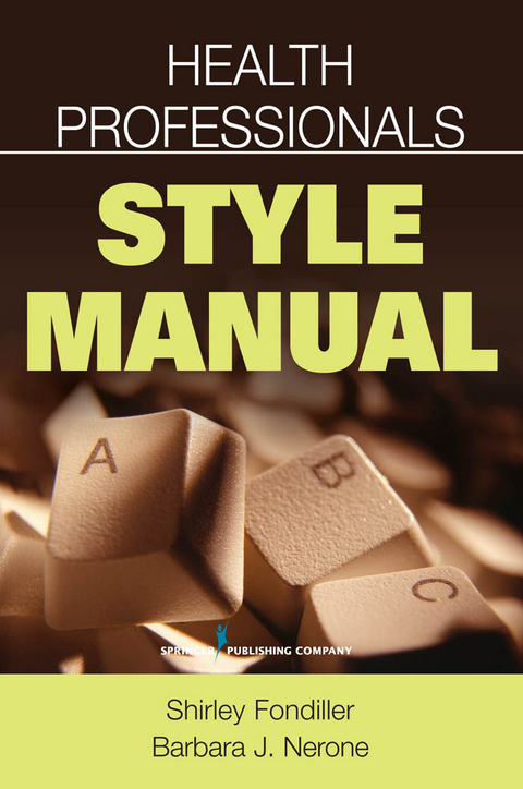 Health Professionals Style Manual - Shirley Fondiller, Barbara Nerone