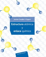 Estructura atómica y enlace químico -  Jaume Casabó i Gispert