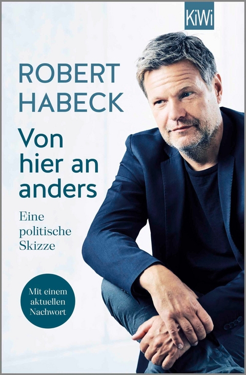 Von hier an anders -  Robert Habeck