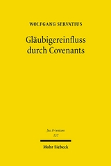 Gläubigereinfluss durch Covenants - Wolfgang Servatius