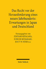 Das Recht vor der Herausforderung eines neuen Jahrhunderts: Erwartungen in Japan und Deutschland - 