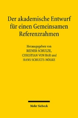 Der akademische Entwurf für einen Gemeinsamen Referenzrahmen - 