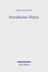 Bewußtseins-Welten - Wolfgang Marx