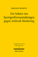 Der Schutz von Sportgroßveranstaltungen gegen Ambush Marketing - Nikolaus Melwitz