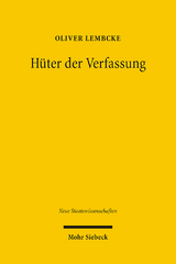 Hüter der Verfassung - Oliver W. Lembcke