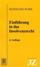 Einführung in das Insolvenzrecht - Reinhard Bork