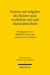 Position und Aufgaben des Richters nach westlichem und nach islamischem Recht - 