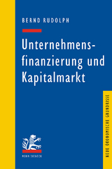 Unternehmensfinanzierung und Kapitalmarkt - Bernd Rudolph