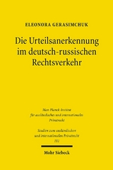 Die Urteilsanerkennung im deutsch-russischen Rechtsverkehr - Eleonora Gerasimchuk