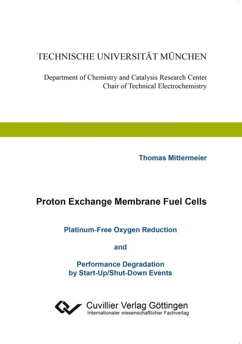 Proton Exchange Membrane Fuel Cells Platinum-Free Oxygen Reduction and Performance Degradation by Start-Up/Shut-Down Events -  Thomas Mittermeier