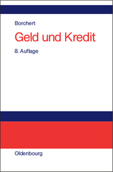 Geld und Kredit - Borchert, Manfred