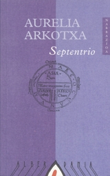 Septentrio - Aurelia Arkotxa