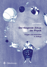 Der fliegende Zirkus der Physik - Jearl Walker