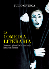 La comedia literaria - Julio Ortega