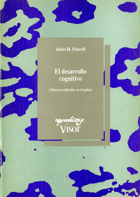 El desarrollo cognitivo - John H. Flavell