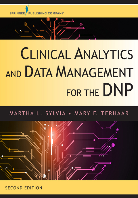 Clinical Analytics and Data Management for the DNP - 