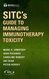 SITC’s Guide to Managing Immunotherapy Toxicity - 