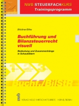 Buchführung und Bilanzsteuerrecht visuell - Wolfgang Blödtner, Kurt Bilke