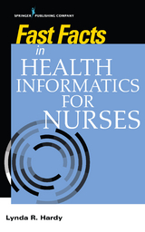 Fast Facts in Health Informatics for Nurses - Lynda R Hardy