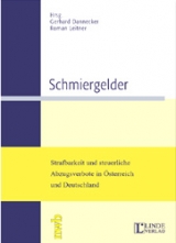 Schmiergelder - Dannecker, Gerhard; Leitner, Roman