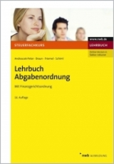 Lehrbuch Abgabenordnung - Ramona Andrascek-Peter, Wernher Braun, Rainer Friemel, Kurt Schiml