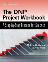 The DNP Project Workbook - Molly Bradshaw, Tracy R. Vitale