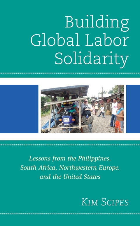 Building Global Labor Solidarity -  Kim Scipes