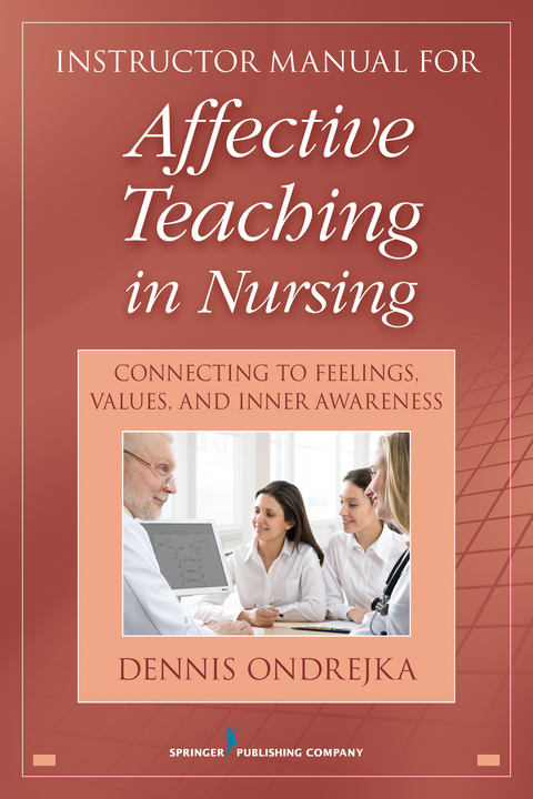 Affective Teaching in Nursing - Dennis Ondrejka