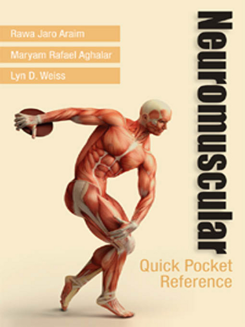 Neuromuscular Quick Pocket Reference -  MD Lyn D. Weiss,  DO Maryam Rafael Aghalar, DO Rawa Jaro Araim MD