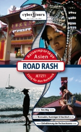 Road Rush - Reisereportage Asien - Ken May