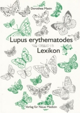 Lupus erythematodes Lexikon - Dorothea Maxin