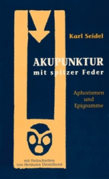 Akupunktur mit spitzer Feder - Karl Seidel