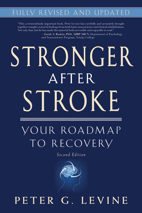 Stronger After Stroke, Second Edition - Peter Levine