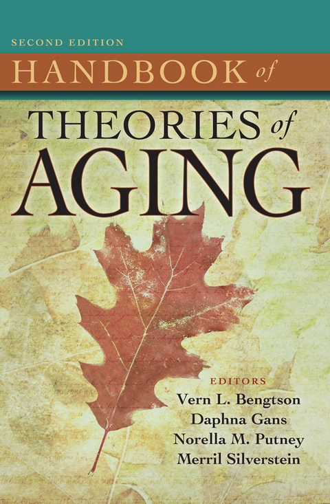 Handbook of Theories of Aging, Second Edition - 