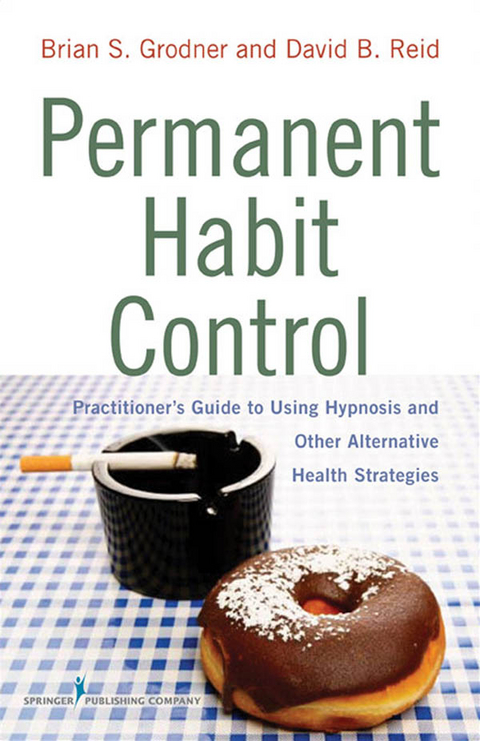 Permanent Habit Control - Brian Grodner, David B. Reid