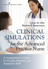 Clinical Simulations for the Advanced Practice Nurse - 