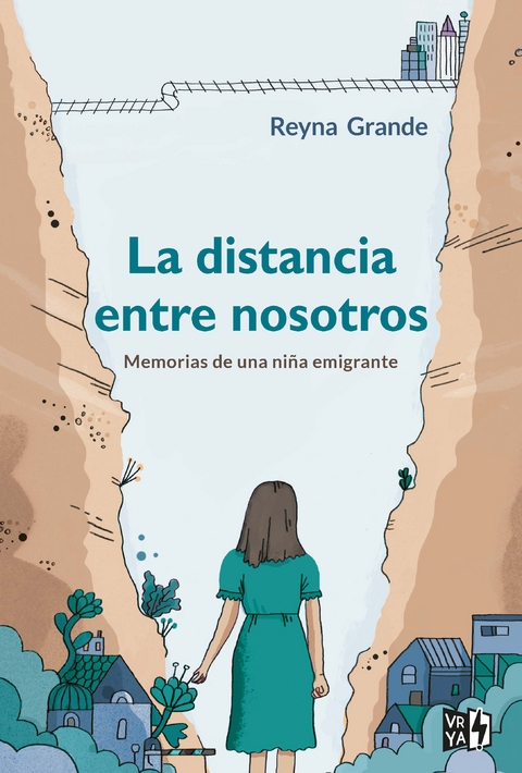 La distancia entre nosotros - Reyna Grande