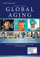 Global Aging -  PhD Frank J. Whittington,  PhD Kate De Medeiros,  PhD Suzanne R. Kunkel