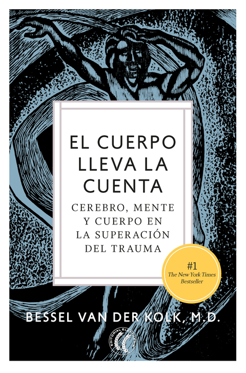 El cuerpo lleva la cuenta - Bessel van der Kolk